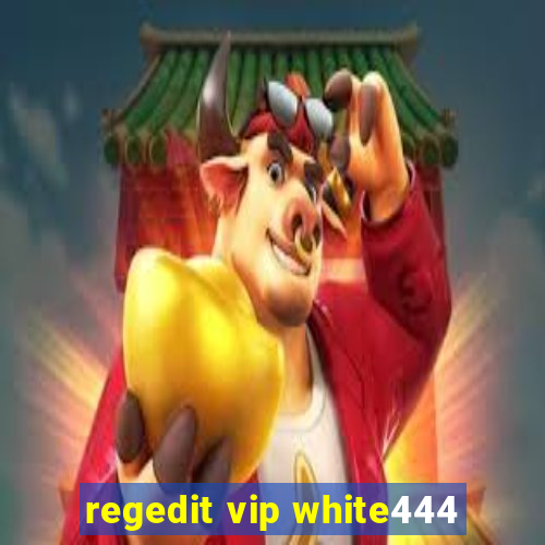 regedit vip white444